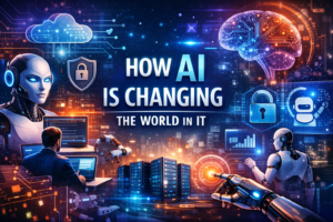 How AI Is Changing the World in IT